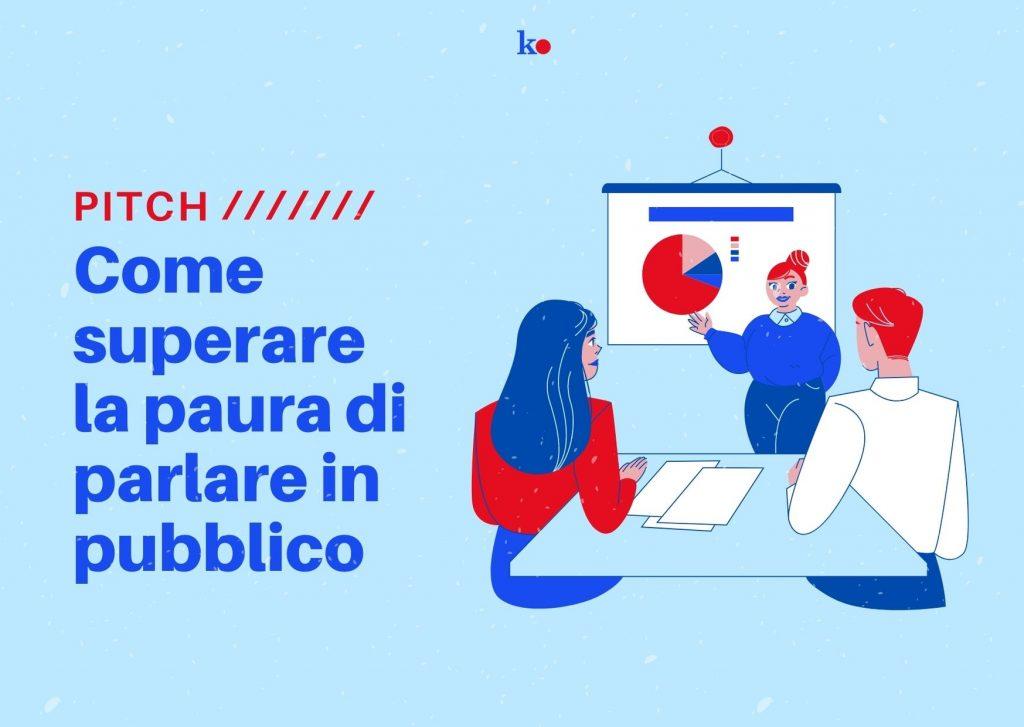 Pitch come superare la paura di parlare in pubblico